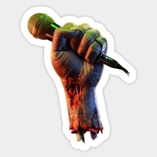 From our dead hands. Zombie fist with microphone Sticker